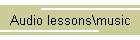 Audio lessons\music